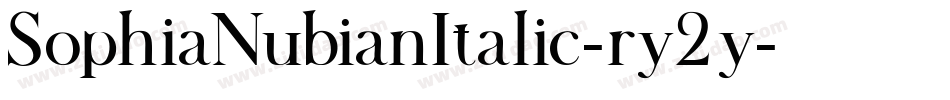 SophiaNubianItalic-ry2y字体转换