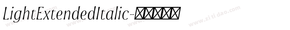 LightExtendedItalic字体转换