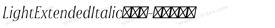 LightExtendedItalic生成器字体转换