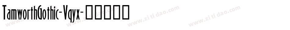 TamworthGothic-Vqyx字体转换
