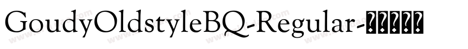 GoudyOldstyleBQ-Regular字体转换