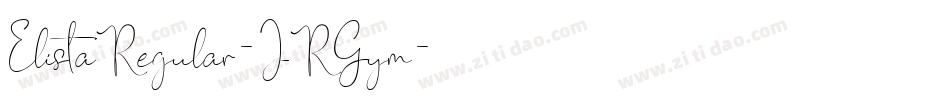 ElistaRegular-JRGym字体转换