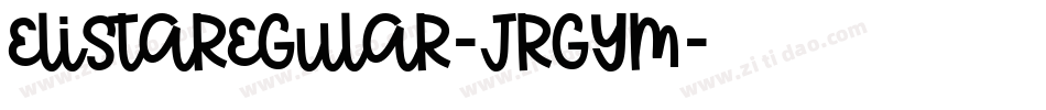 ElistaRegular-JRGym字体转换