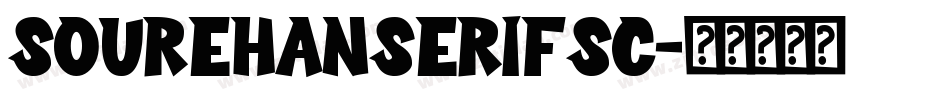 sourehanserifsc字体转换