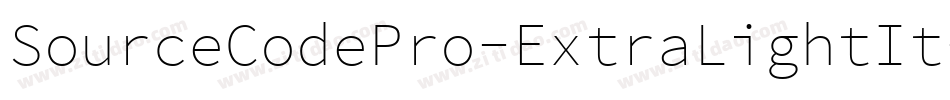 SourceCodePro-ExtraLightIt-6字体转换