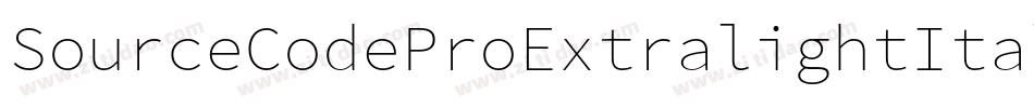 SourceCodeProExtralightItalic-M5mp字体转换