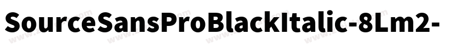 SourceSansProBlackItalic-8Lm2字体转换