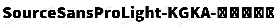 SourceSansProLight-KGKA字体转换