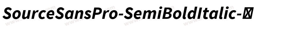 SourceSansPro-SemiBoldItalic字体转换