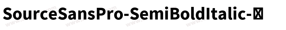 SourceSansPro-SemiBoldItalic字体转换