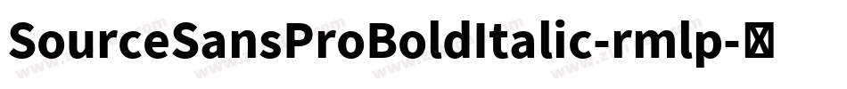 SourceSansProBoldItalic-rmlp字体转换