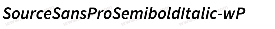 SourceSansProSemiboldItalic-wP88字体转换