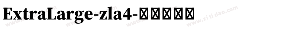 ExtraLarge-zla4字体转换
