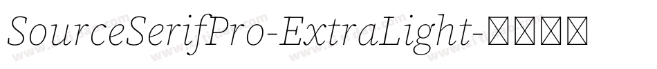 SourceSerifPro-ExtraLight字体转换