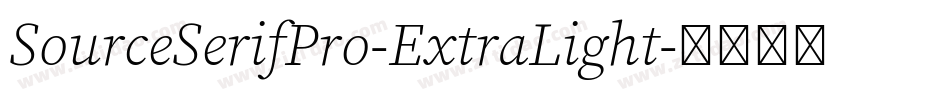 SourceSerifPro-ExtraLight字体转换