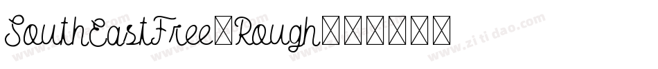 SouthEastFree-Rough字体转换