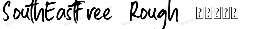SouthEastFree-Rough字体转换