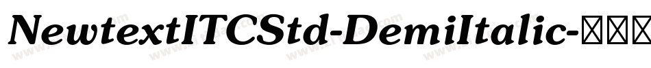 NewtextITCStd-DemiItalic字体转换