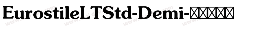 EurostileLTStd-Demi字体转换