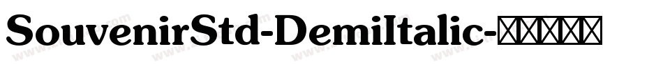 SouvenirStd-DemiItalic字体转换