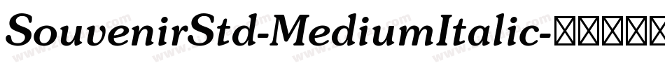 SouvenirStd-MediumItalic字体转换