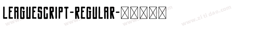LeagueScript-Regular字体转换