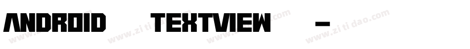 android设置textview字体字体转换