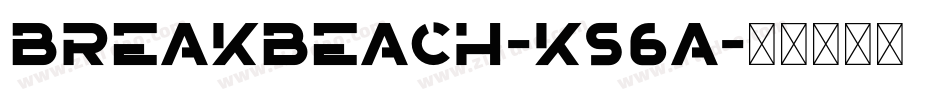 BreakBeach-K56A字体转换