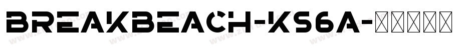 BreakBeach-K56A字体转换