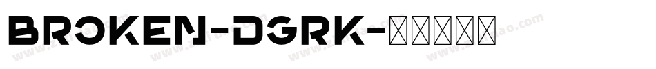 Broken-dGRK字体转换