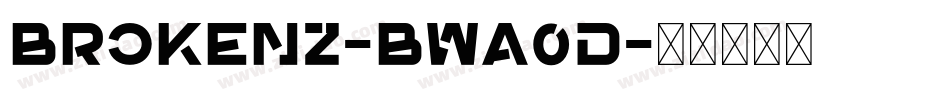 Brokenz-BWa0d字体转换
