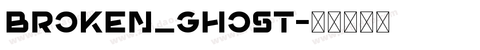 BROKEN_GHOST字体转换