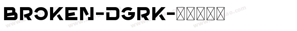 Broken-dGRK字体转换