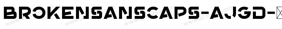 Brokensanscaps-AJGD字体转换