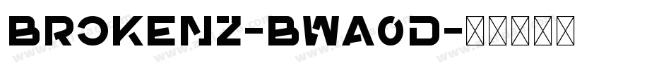 Brokenz-BWa0d字体转换