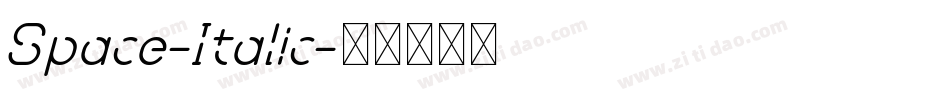 Space-Italic字体转换