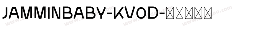 Jamminbaby-Kv0D字体转换