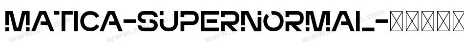 Matica-Supernormal字体转换
