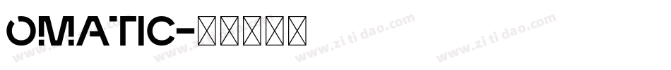 Omatic字体转换