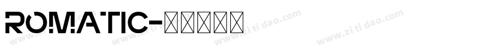romatic字体转换