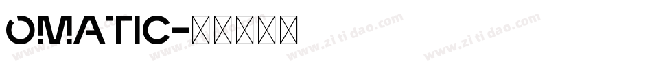 Omatic字体转换