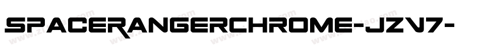 SpaceRangerChrome-jzV7字体转换 SpaceRangerChrome-jzV7字体转换