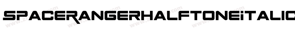 SpaceRangerHalftoneItalic-qz30字体转换 SpaceRangerHalftoneItalic-qz30字体转换