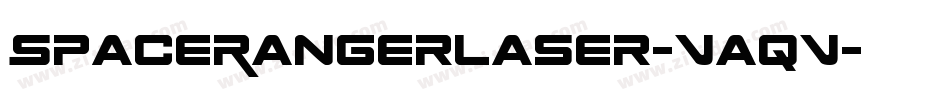 SpaceRangerLaser-VaqV字体转换 SpaceRangerLaser-VaqV字体转换