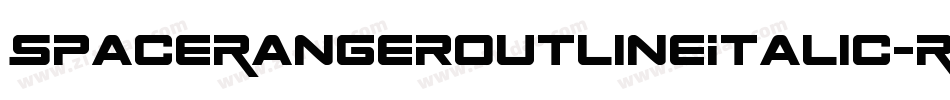 SpaceRangerOutlineItalic-R40e字体转换 SpaceRangerOutlineItalic-R40e字体转换