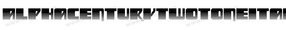 AlphaCenturyTwotoneItalic-7B1oV字体转换