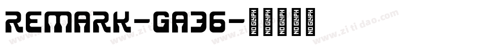 Remark-gA36字体转换