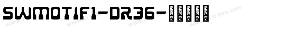 Swmotif1-dr36字体转换