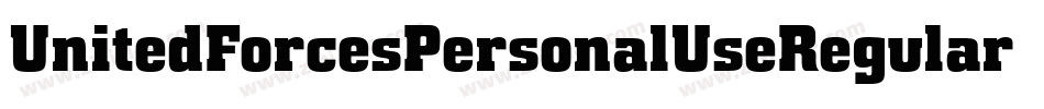 UnitedForcesPersonalUseRegular-EaJmz字体转换