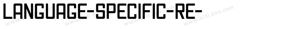 Language-Specific-Re字体转换